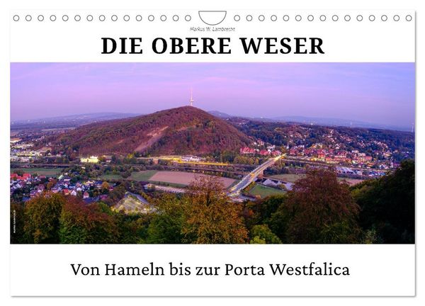 Produktbild: Die Obere Weser - von Hamel bis zur Porta Westfalica (Wandkalender 2027 DIN A4 quer), CALVENDO Monatskalender