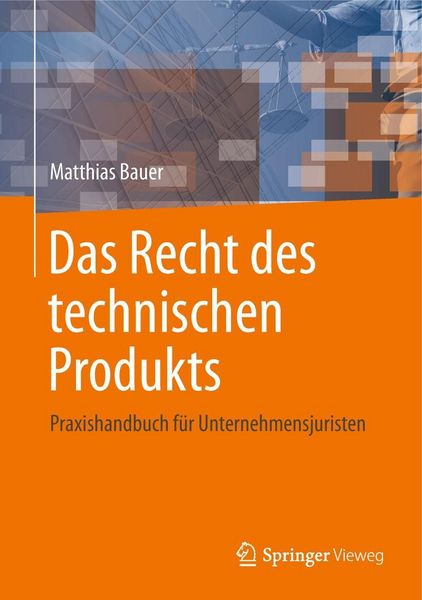 Produktbild: Das Recht des technischen Produkts