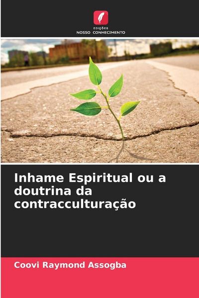 Produktbild: Inhame Espiritual ou a doutrina da contraccultura&ccedil;&atilde;o
