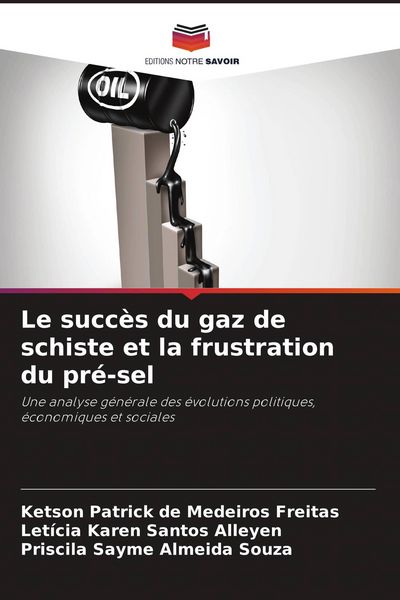 Produktbild: Le succ&egrave;s du gaz de schiste et la frustration du pr&eacute;-sel
