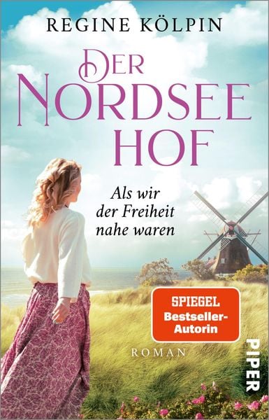 Produktbild: Der Nordseehof &ndash; Als wir der Freiheit nahe waren