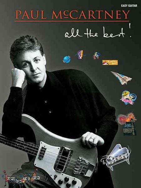 Produktbild: Paul McCartney: All the Best - Easy Guitar Sheet Music Songbook with Notes & Tab 17 Classic Songs Including Band on the Run, Live and Let Die, My Love, Say Say Say, and More for Guitar