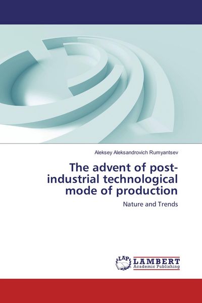 Produktbild: The advent of post-industrial technological mode of production