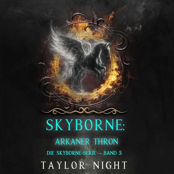 Produktbild: Skyborne: Arkaner Thron (Die Skyborne-Serie &ndash; Band 5)