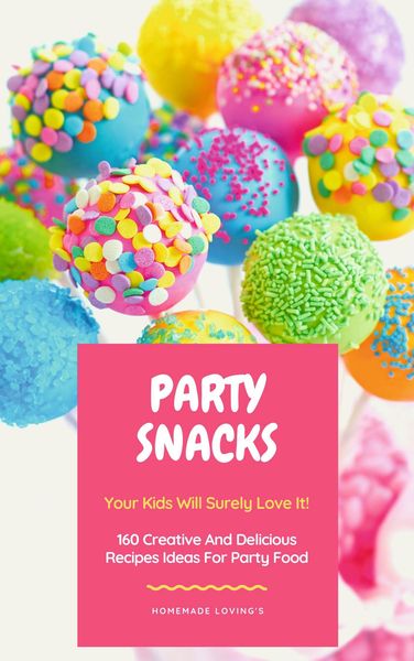 Produktbild: Party Snacks - Your Kids Will Surely Love It!