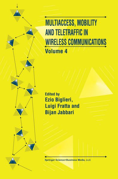 Produktbild: Multiaccess, Mobility and Teletraffic in Wireless Communications: Volume 4