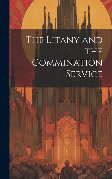 Produktbild: The Litany and the Commination Service