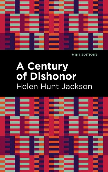 Produktbild: A Century of Dishonor