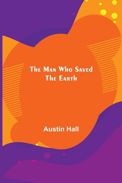 Produktbild: The Man Who Saved the Earth