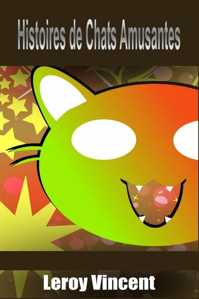 Produktbild: Histoires de Chats Amusantes