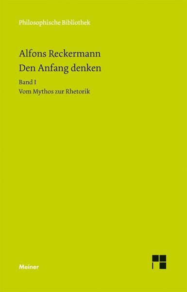 Produktbild: Den Anfang denken. Die Philosophie der Antike in Texten und Darstellung. Band I