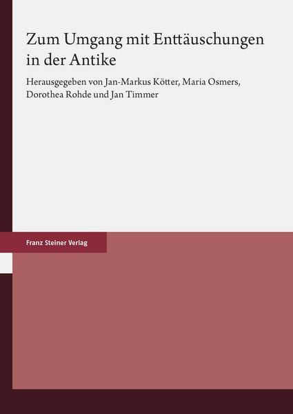Produktbild: Zum Umgang mit Entt&auml;uschungen in der Antike