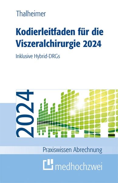 Produktbild: Kodierleitfaden f&uuml;r die Viszeralchirurgie 2024