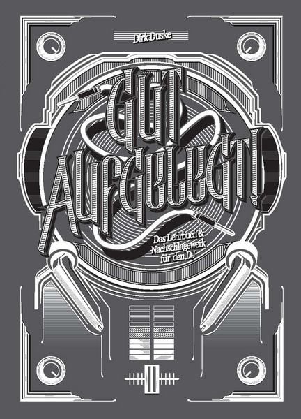 Produktbild: Gut aufgelegt! Das Lehrbuch und Nachschlagewerk f&uuml;r den DJ inkl. DVD (11. Auflage 12/2020)