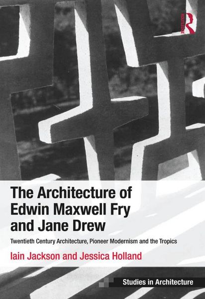 Produktbild: The Architecture of Edwin Maxwell Fry and Jane Drew
