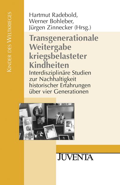 Produktbild: Transgenerationale Weitergabe kriegsbelasteter Kindheiten