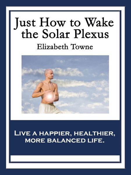 Produktbild: Just How to Wake the Solar Plexus