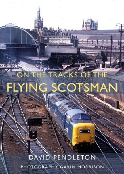 Produktbild: On The Tracks Of The Flying Scotsman