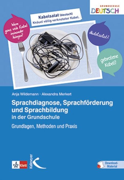 Sprachdiagnose, Sprachförderung und Sprachbildung in der Grundschule, Set von Anja Wildemann , Alexandra Merkert, Kallmeyer, 9783772713163