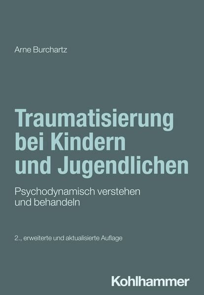 Produktbild: Traumatisierung bei Kindern und Jugendlichen