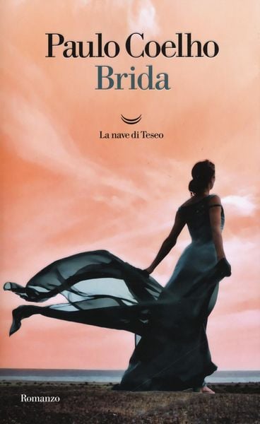 Brida, Taschenbuch von Paulo Coelho, La Nave di Teseo, 9788893446747
