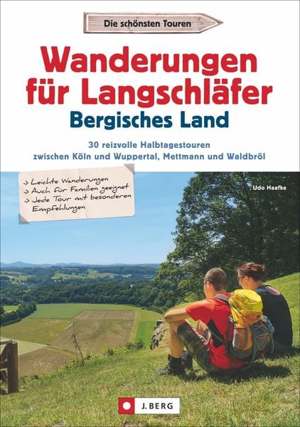 &amp;#39;Wanderungen für Langschläfer Bergisches Land&amp;#39; von &amp;#39;Udo Haafke&amp;#39; - Buch ...