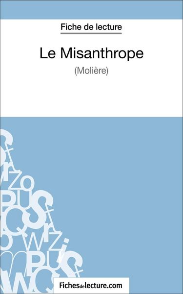 Produktbild: Le misanthrope de Moli&egrave;re (Fiche de lecture)