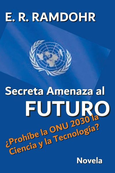 Produktbild: Secreta Amenaza al Futuro