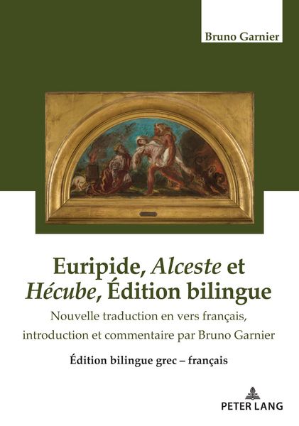 Produktbild: Euripide, Alceste et H&eacute;cube &Eacute;dition bilingue
