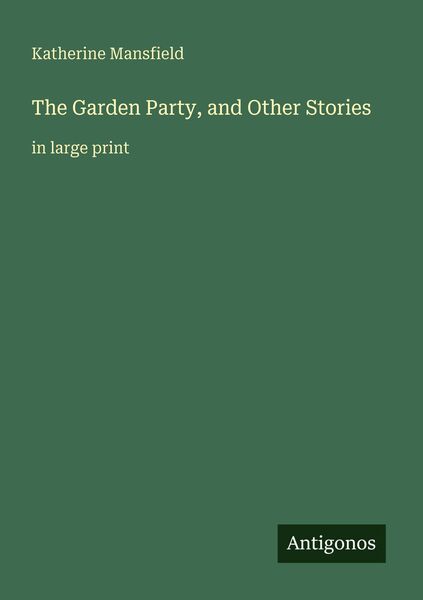 Produktbild: The Garden Party, and Other Stories