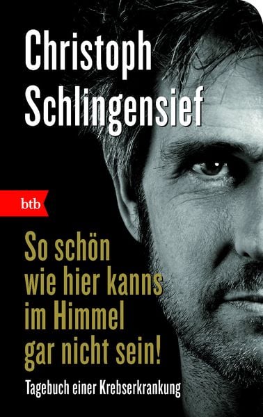 So schön wie hier kanns im Himmel gar nicht sein!, Taschenbuch von Christoph Schlingensief, btb, 978-3-442-74506-7