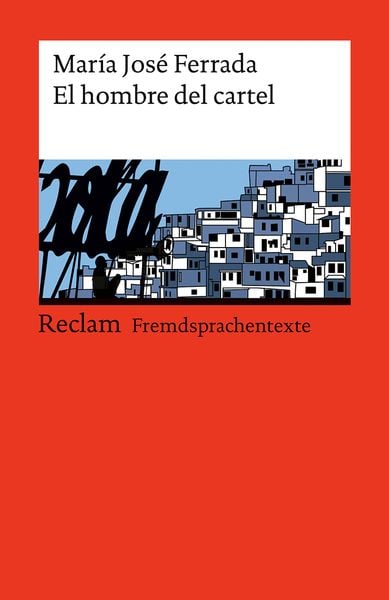 El hombre del cartel, Taschenbuch von María José Ferrada, Reclam, Philipp, 978-3-15-014530-2