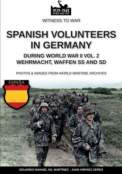 Produktbild: Spanish volunteers in Germany during World War II - Vol. 2