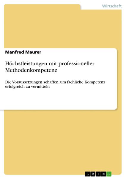 Produktbild: H&ouml;chstleistungen mit professioneller Methodenkompetenz