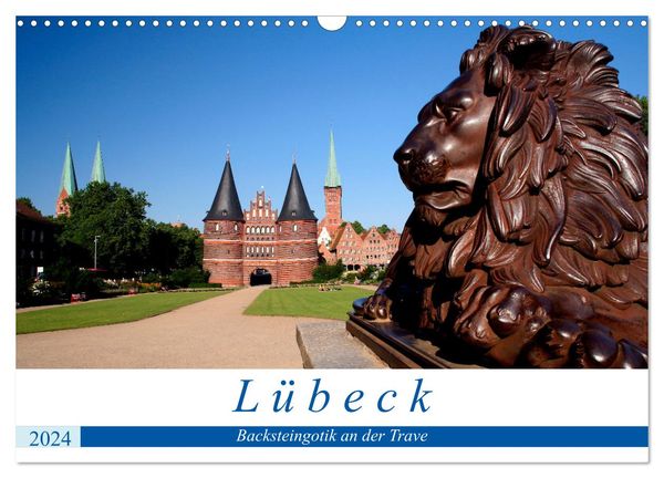 Luebeck Und Travemã¼nde Marketing 'Lübeck Backsteingotik an der Trave (Wandkalender 2024 DIN A3 quer