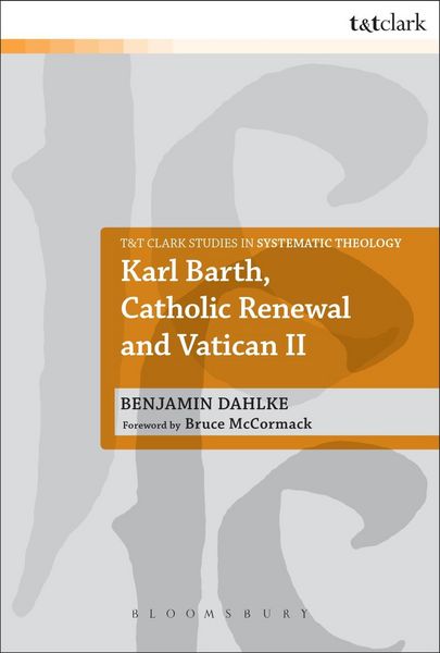 Produktbild: Karl Barth, Catholic Renewal and Vatican II
