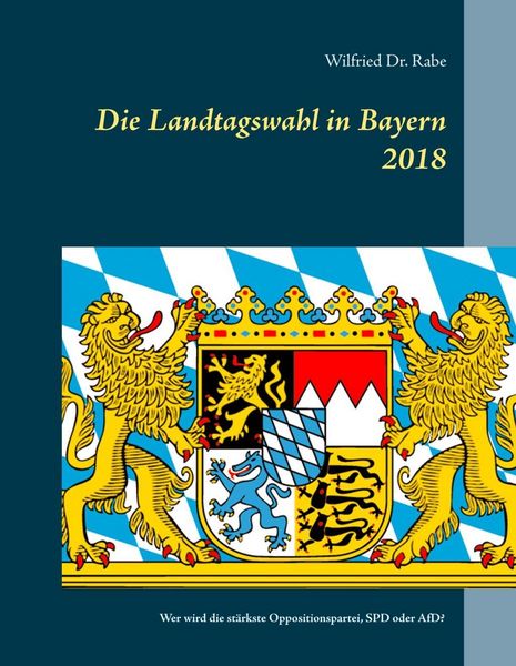 Produktbild: Die Landtagswahl in Bayern 2018