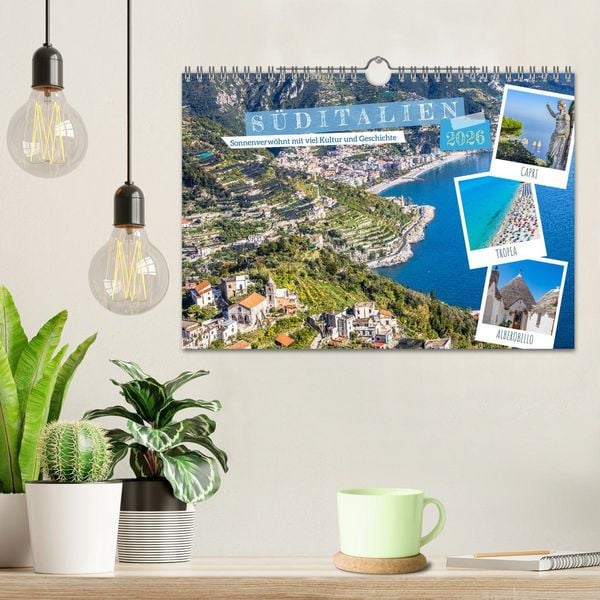 Produktbild: S&uuml;ditalien - Sonnenverw&ouml;hnt mit viel Kultur und Geschichte (Wandkalender 2026 DIN A4 quer), CALVENDO Monatskalender