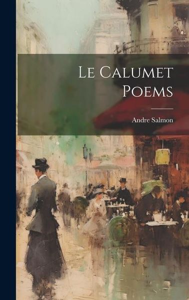 Produktbild: Le calumet Poems