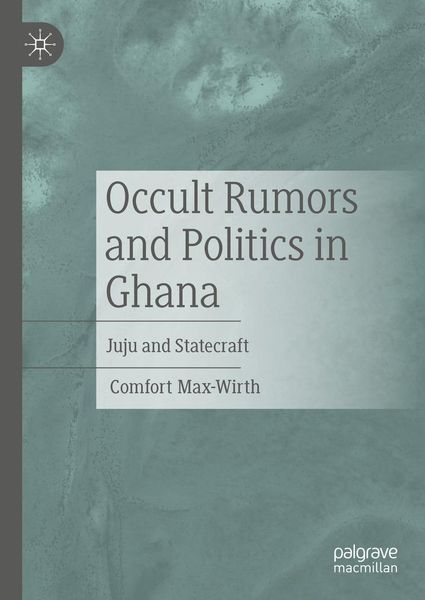 Produktbild: Occult Rumors and Politics in Ghana