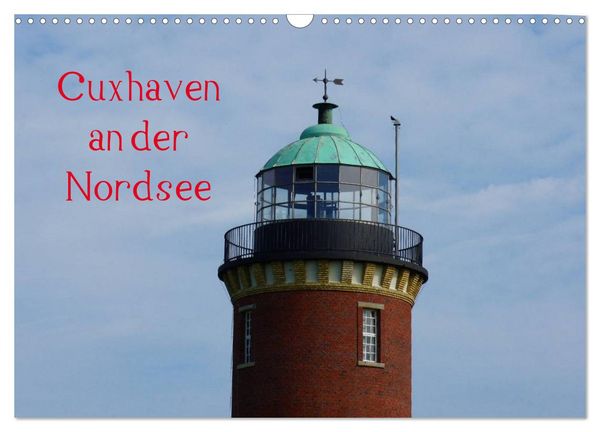 Produktbild: Cuxhaven an der Nordsee (Wandkalender 2026 DIN A3 quer), CALVENDO Monatskalender