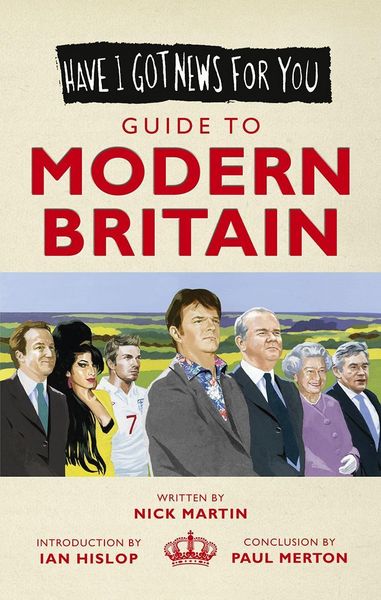 Produktbild: Have I Got News For You: Guide to Modern Britain