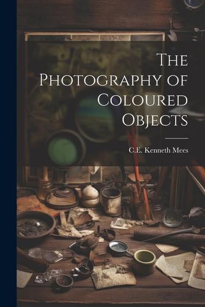 Produktbild: The Photography of Coloured Objects