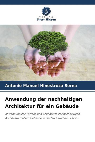 Produktbild: Anwendung der nachhaltigen Architektur f&uuml;r ein Geb&auml;ude