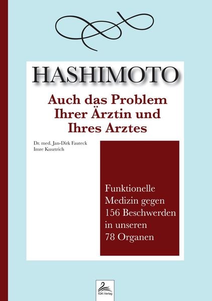 Hashimoto, Taschenbuch von Jan-Dirk med. Fauteck,Imre Kusztrich, Nova MD, 978-3-690-28235-2
