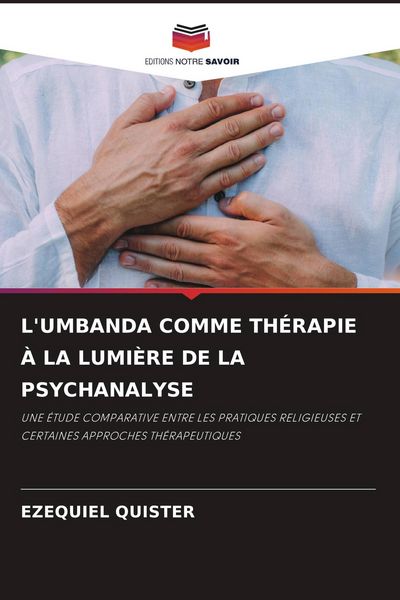 Produktbild: L'umbanda Comme Th&eacute;rapie &Agrave; La Lumi&egrave;re De La Psychanalyse