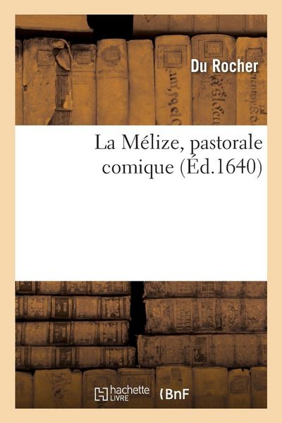 Produktbild: La M&eacute;lize, pastorale comique