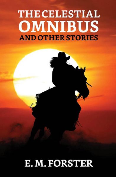 Produktbild: The Celestial Omnibus, and Other Stories