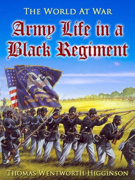 Produktbild: Army Life in a Black Regiment