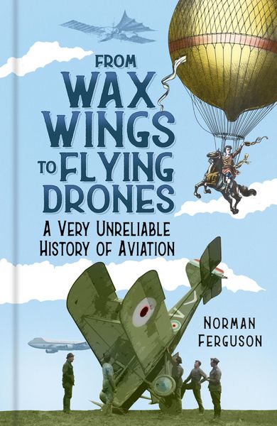 Produktbild: From Wax Wings to Flying Drones